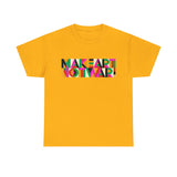 Make Art Not War Unisex Heavy Cotton Tee